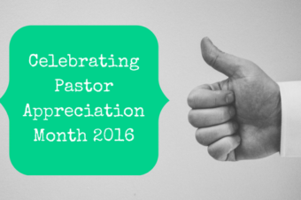 Celebrating Pastor Appreciation Month 2016