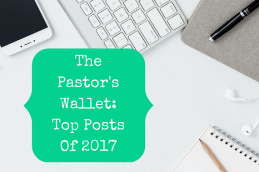 The Top Personal Finance Blog Posts For Pastors Of 2017