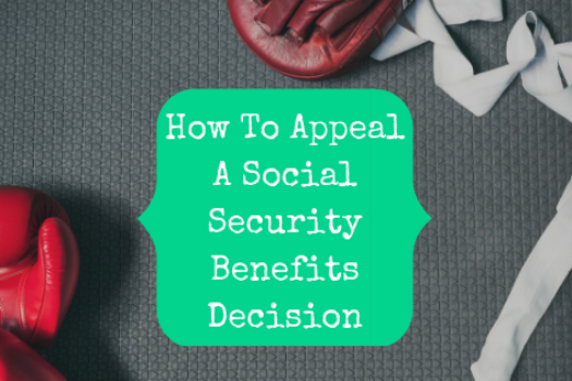 How To Appeal A Social Security Benefits Decision