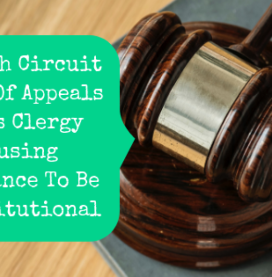 Seventh Circuit Court Of Appeals Rules Clergy Housing Allowance To Be Constitutional