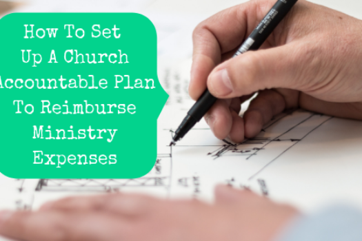 How To Set Up A Church Accountable Plan To Reimburse Ministry Expenses