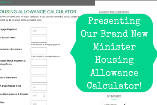 Presenting Our Brand New Minister Housing Allowance Calculator!