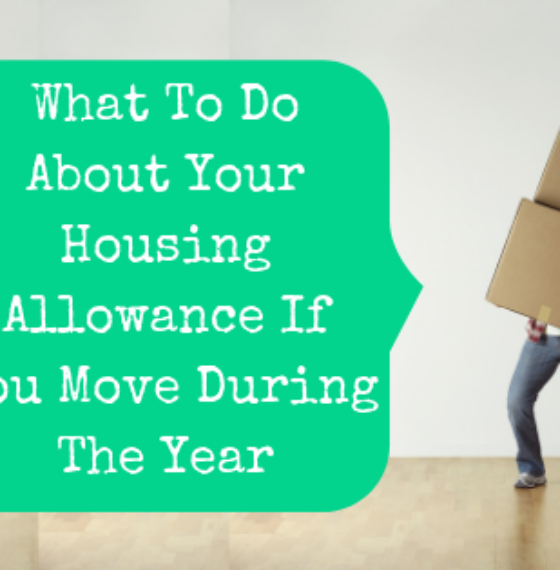 What To Do About Your Housing Allowance If You Move During The Year