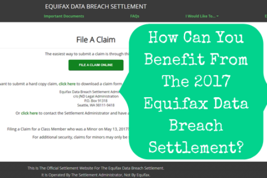 How Can You Benefit From The 2017 Equifax Data Breach Settlement?