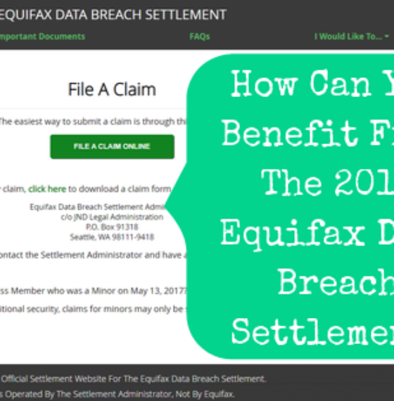 How Can You Benefit From The 2017 Equifax Data Breach Settlement?