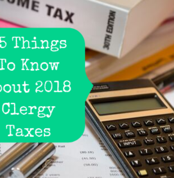 15 Things To Know About 2018 Clergy Taxes