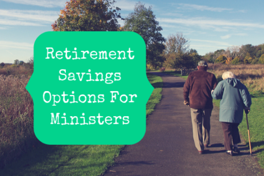 Retirement Savings Options For Ministers