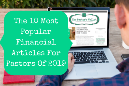 The 10 Most Popular Financial Articles For Pastors Of 2019