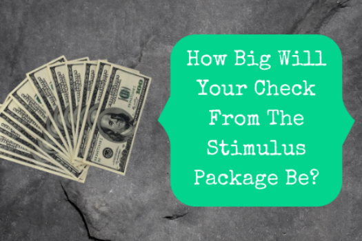 How Big Will Your Check From The Stimulus Package Be?