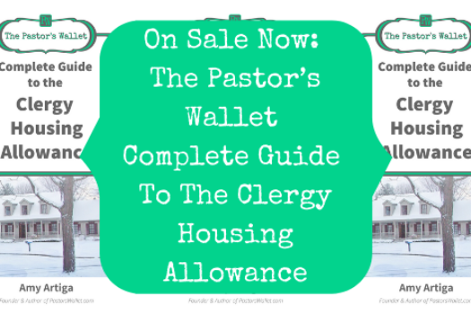 On Sale Now: The Pastor’s Wallet Complete Guide To The Clergy Housing Allowance