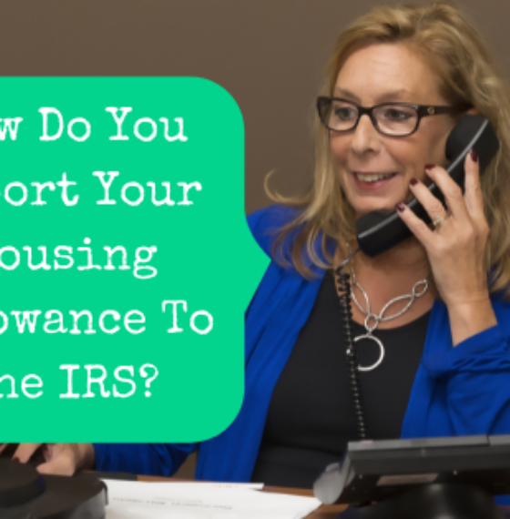 How Do You Report Your Clergy Housing Allowance To The IRS?