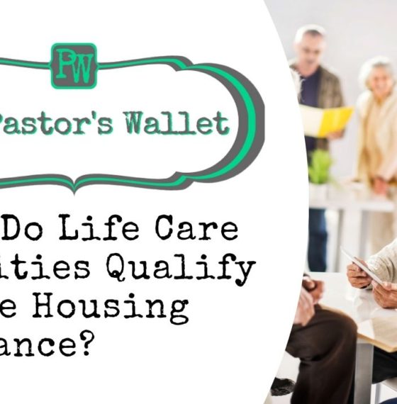 Video: Q&A: Do Life Care Facilities Qualify for the Housing Allowance?