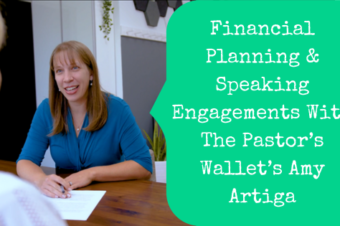 Financial Planning & Speaking Engagements With The Pastor’s Wallet’s Amy Artiga