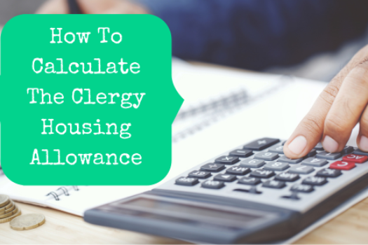 How To Calculate The Clergy Housing Allowance