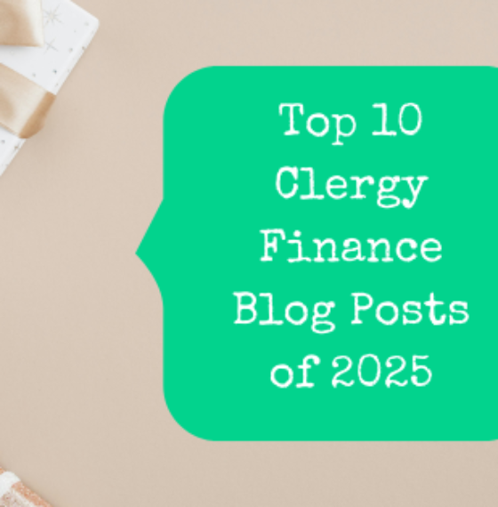 Top 10 Clergy Finance Blog Posts of 2025